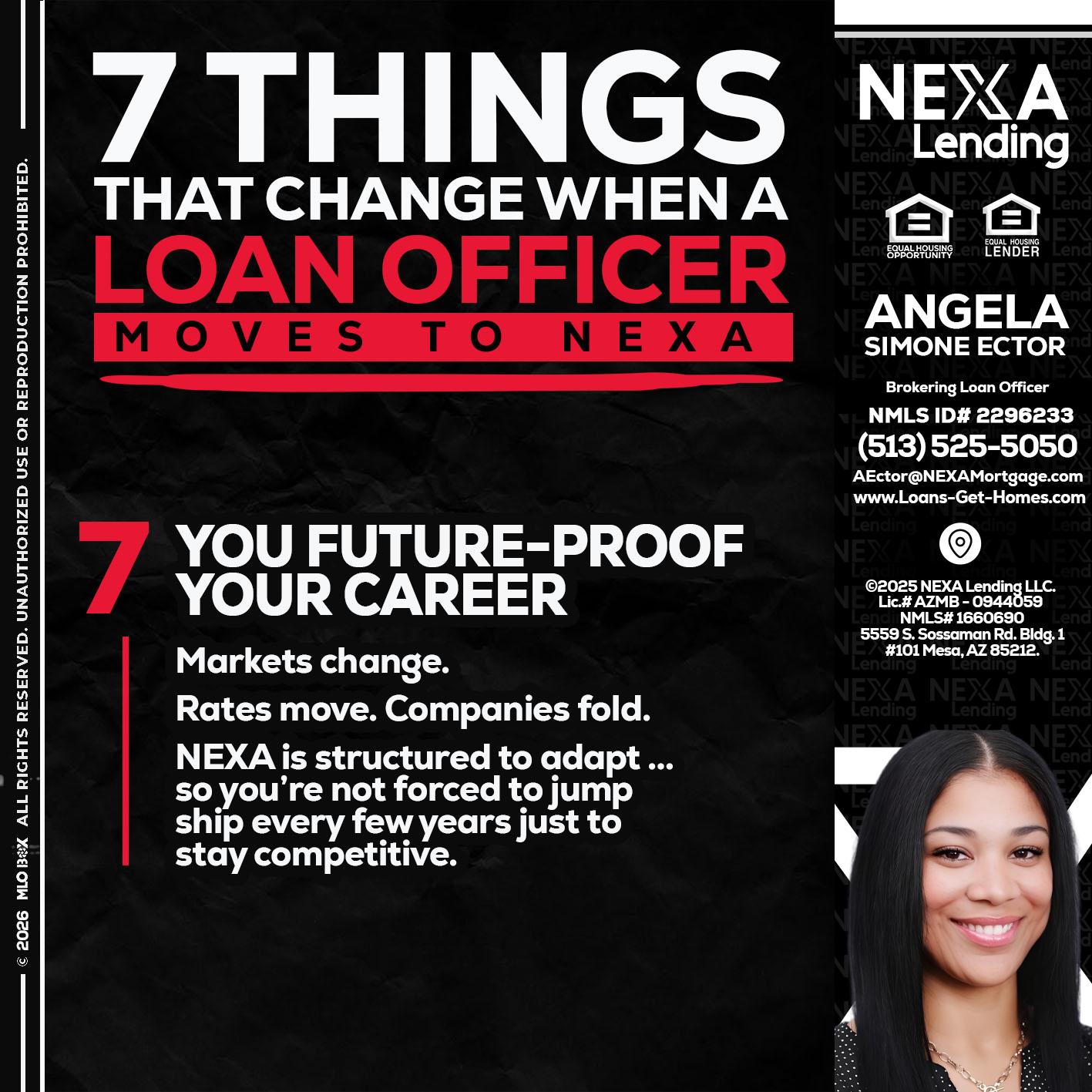 7 THINGS (7) - Angela Simone Ector -Brokering Loan Officer