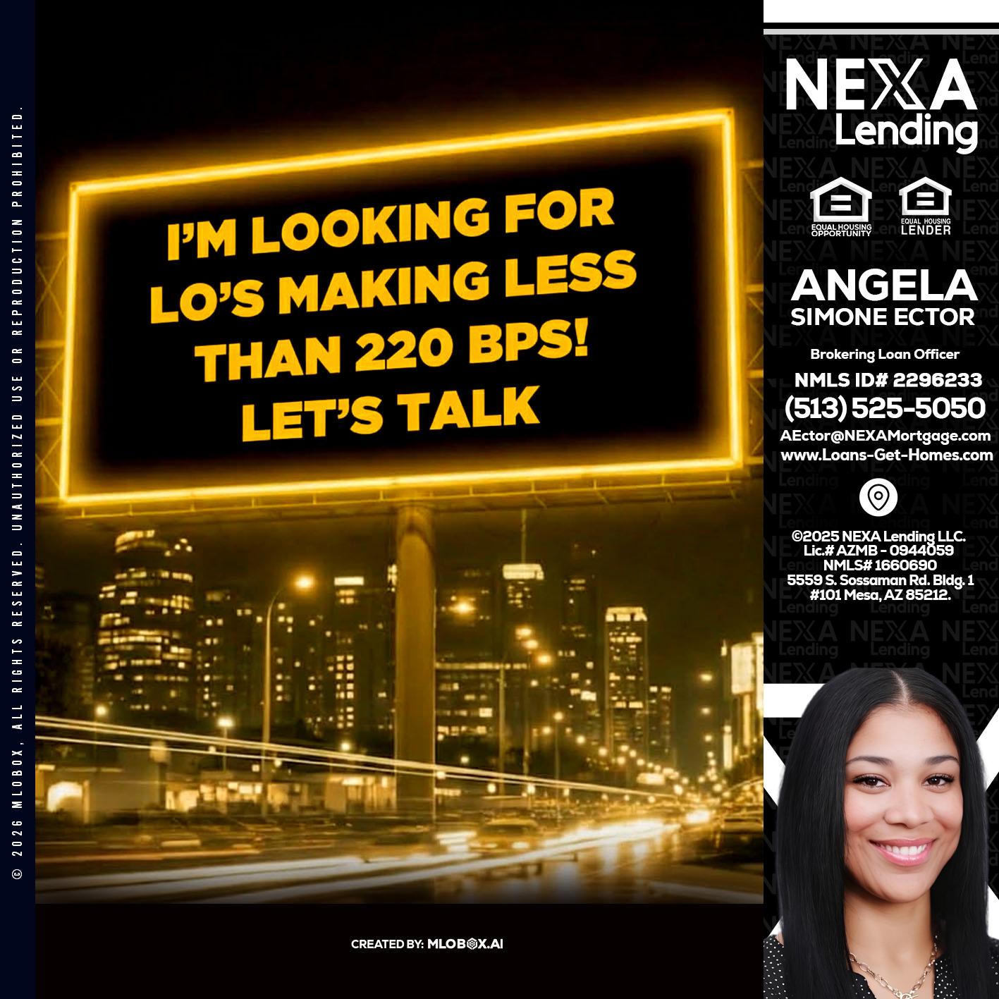 Looking for MLOs - Angela Simone Ector -Brokering Loan Officer