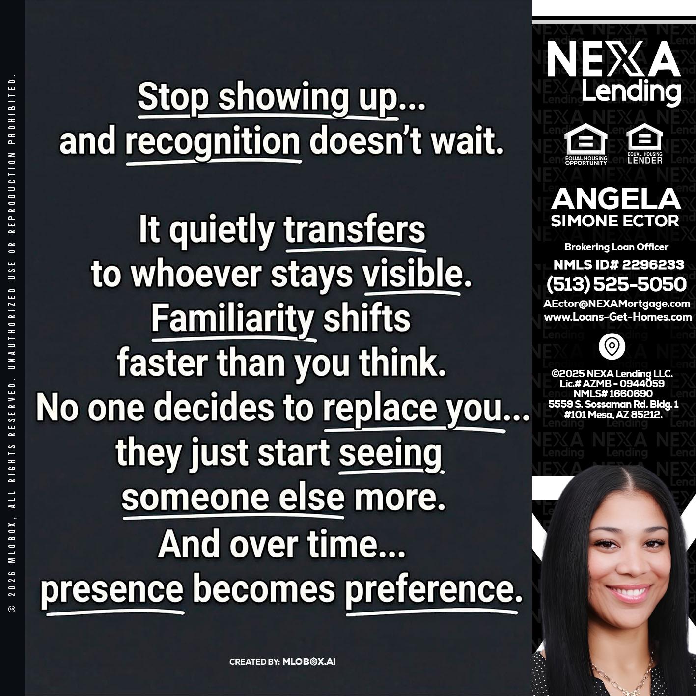 STOP SHOWING - Angela Simone Ector -Brokering Loan Officer