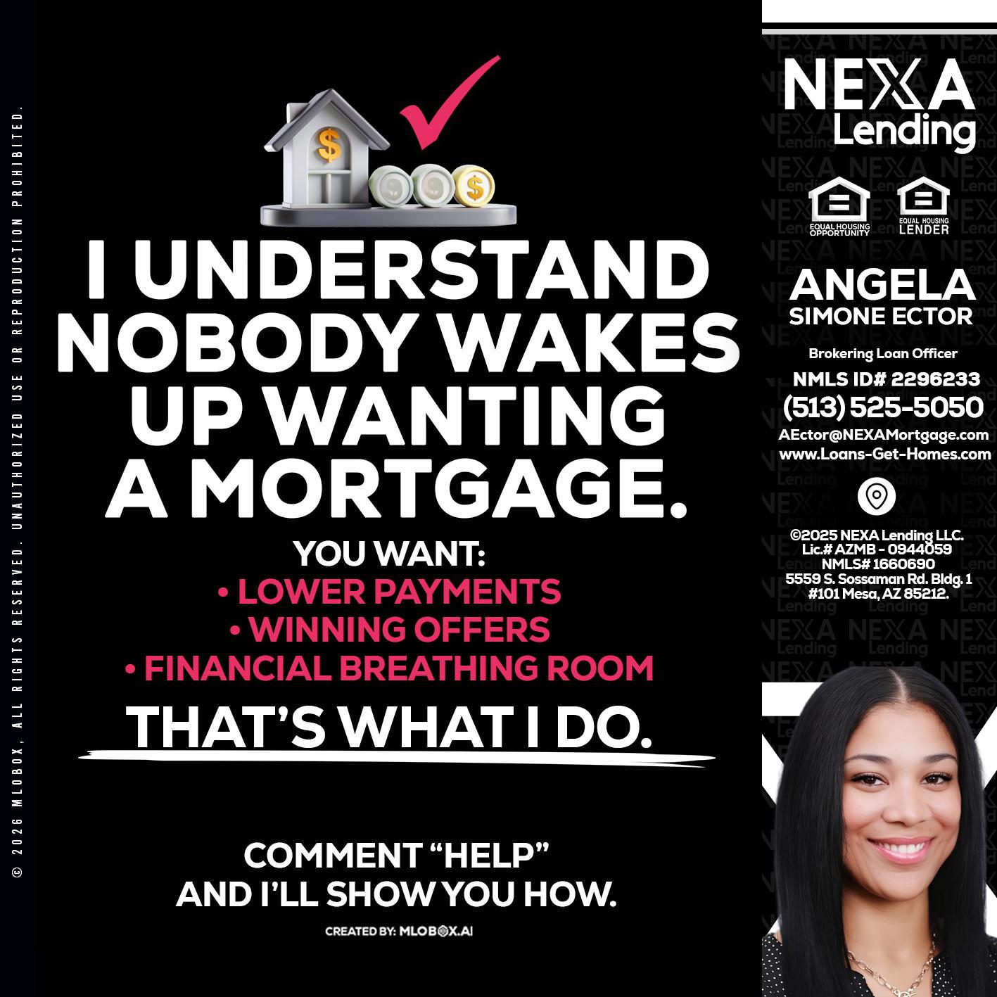 I UNDERSTAND - Angela Simone Ector -Brokering Loan Officer