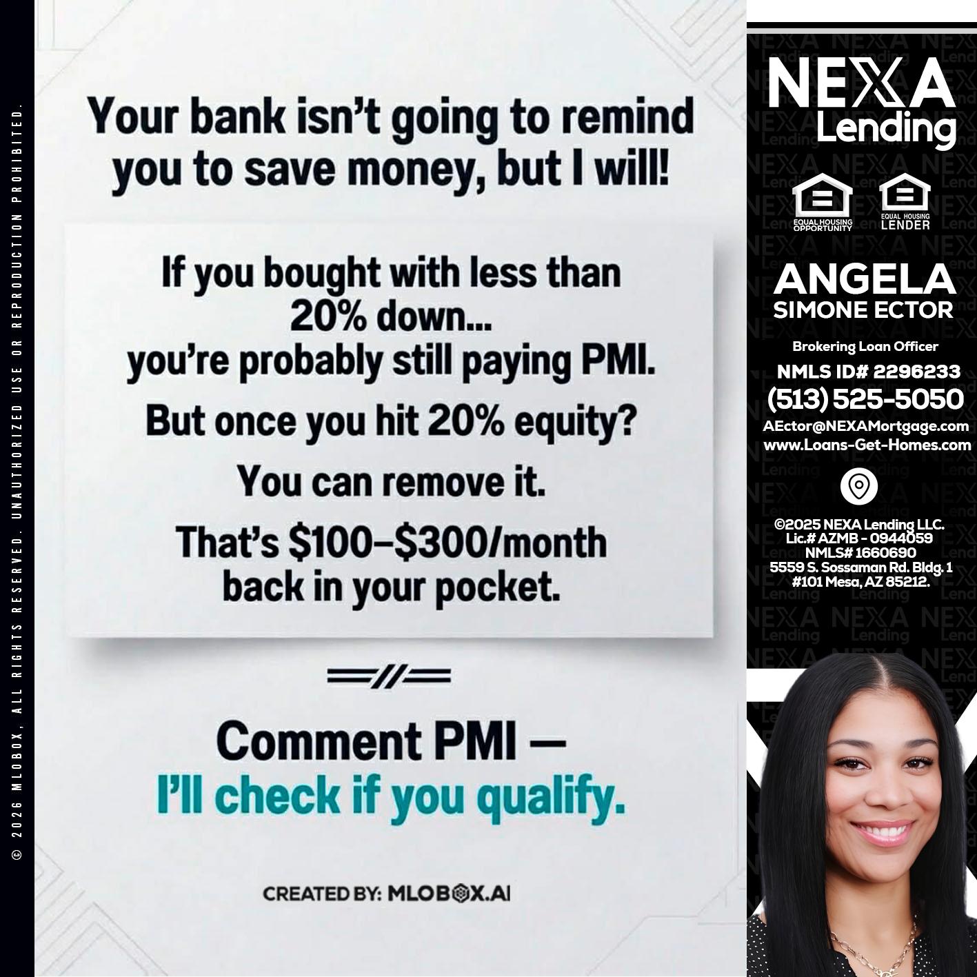 YOUR BANK ISNT - Angela Simone Ector -Brokering Loan Officer