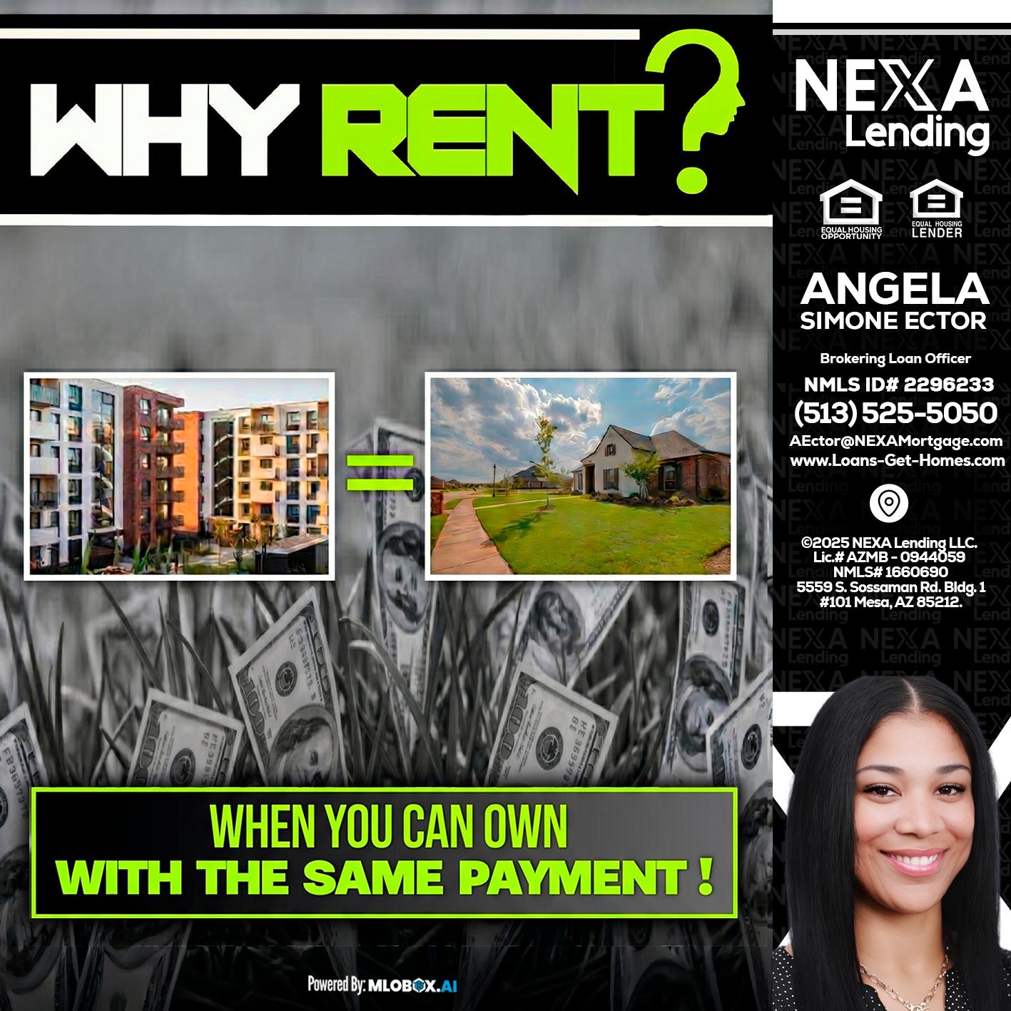 WHY RENT? - Angela Simone Ector -Brokering Loan Officer