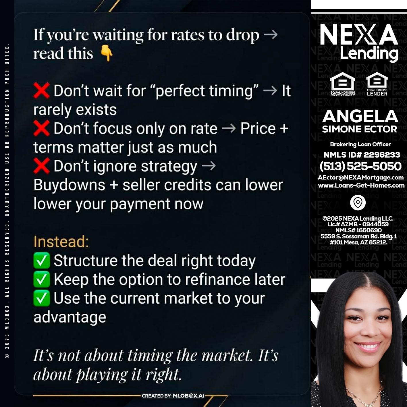 IF YOU ARE - Angela Simone Ector -Brokering Loan Officer