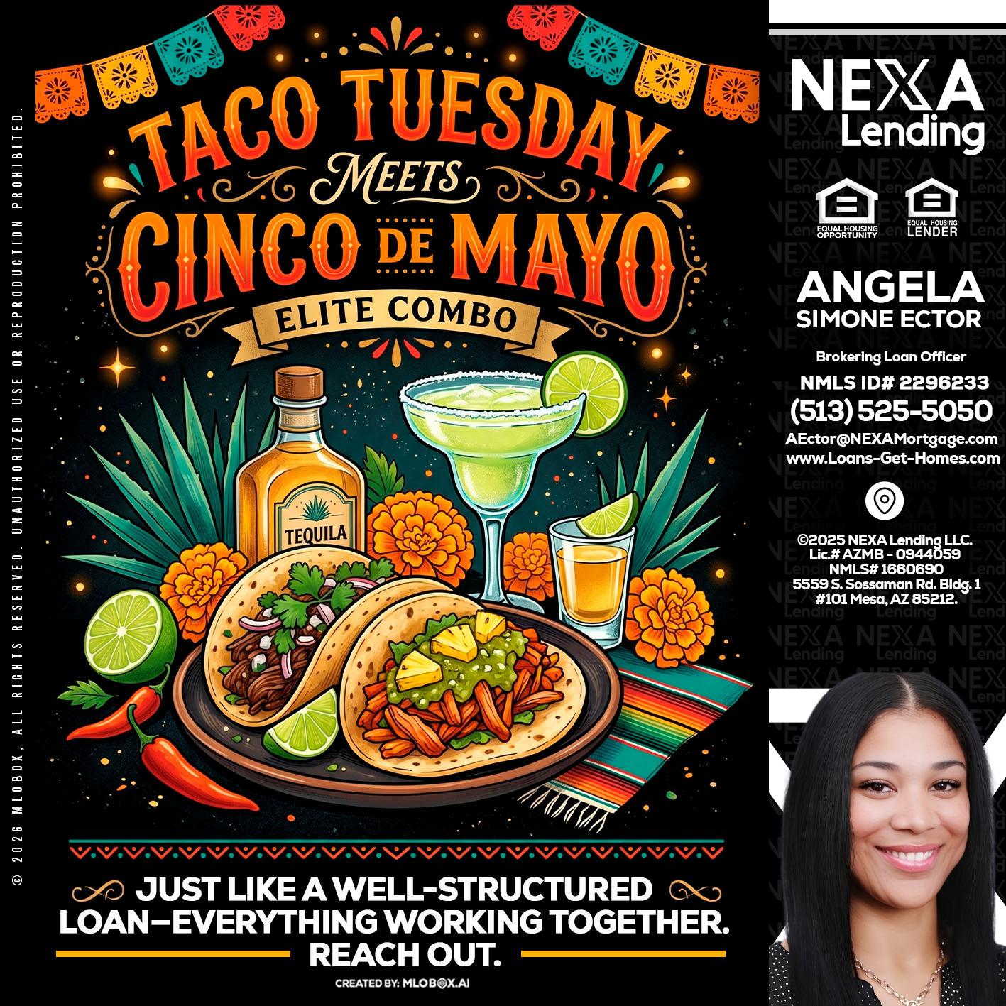 TACO TUESDAY - Angela Simone Ector -Brokering Loan Officer