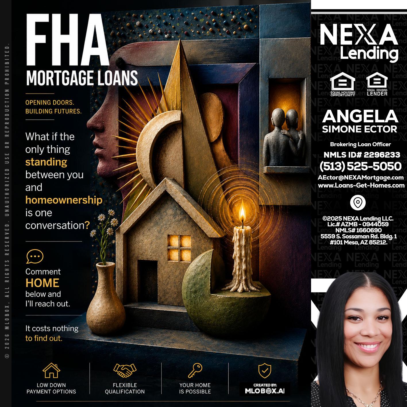 FHA - Angela Simone Ector -Brokering Loan Officer
