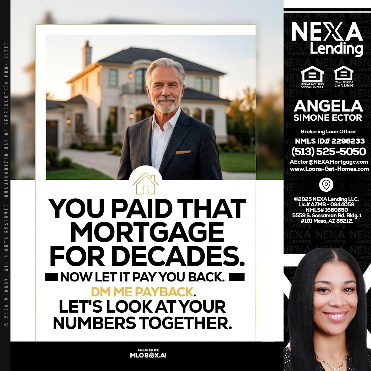 YOU PAID THAT MORTGAGE - Angela Simone Ector -Brokering Loan Officer