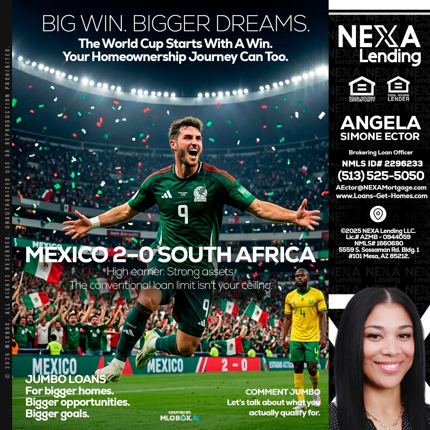 MEXICO 2-0 SOUTH AFRICA - Angela Simone Ector -Brokering Loan Officer