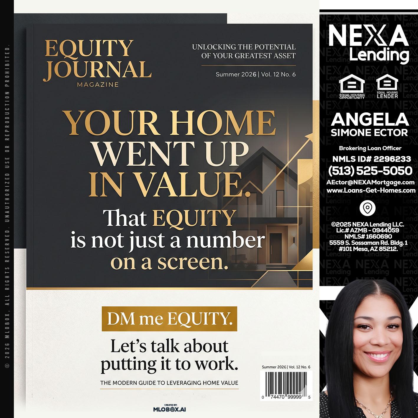 YOUR HOME - Angela Simone Ector -Brokering Loan Officer