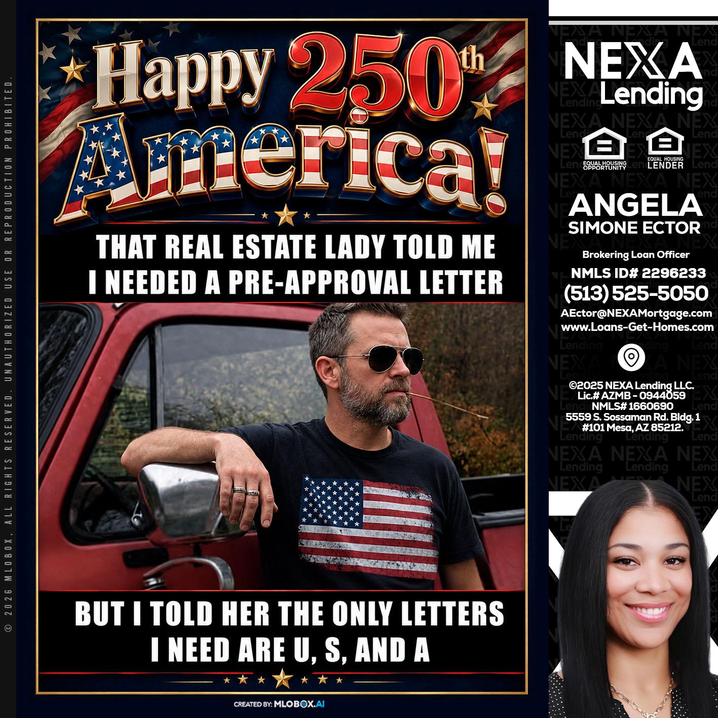 HAPPY 250 TH - Angela Simone Ector -Brokering Loan Officer