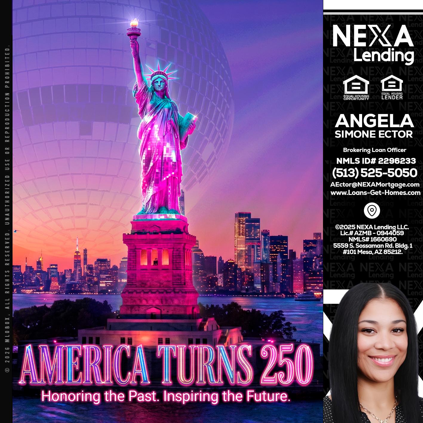 AMERICA TURNS 250 - Angela Simone Ector -Brokering Loan Officer